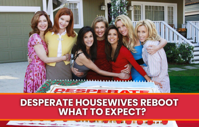 Desperate Housewives Reboot