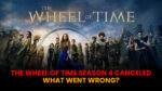 The Wheel of Time Season 4 cancelled